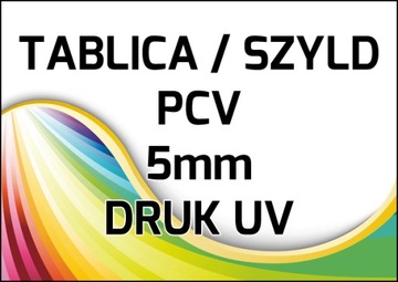 TABLICA 60x80 cm PCV 5mm - WYDRUK NA PCV
