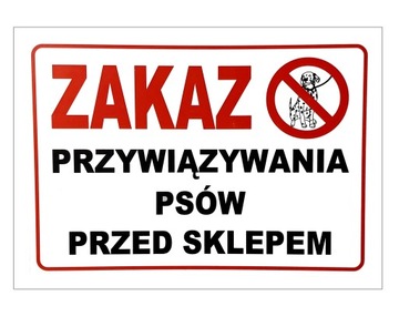 Tablica ZAKAZ PRZYWIĄZYWANIA PSÓW