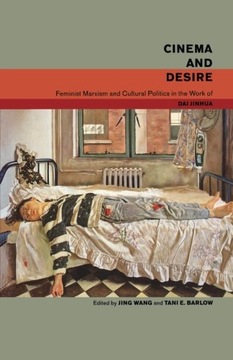 Cinema and Desire: Feminist Marxism and Cultural