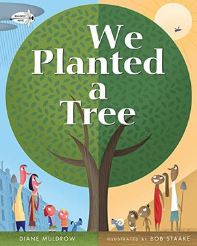 WE PLANTED A TREE - Diane Muldrow [KSIĄŻKA]