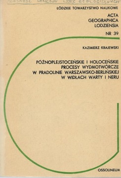PÓŹNOPLEJSTOCEŃSKIE I HOLOCEŃSKIE PROCESY WYDMOTWÓ