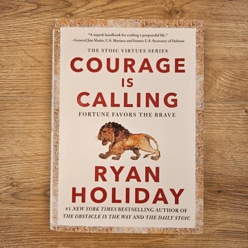 Courage Is Calling: Fortune Favours the Brave (2021) Ryan Holiday