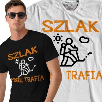 KOSZULKA T-SHIRT PREZENT DLA MIŁOŚNIKA GÓR TREKKING SZLAK MNIE TRAFIA 3XL