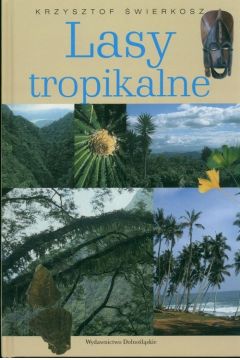 Lasy tropikalne Krzysztof Świerkosz tania książka