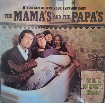 The Mamas & The Papas - Если ты можешь поверить своим глазам и ушам - EX