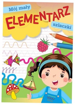 Mój mały elementarz. Szlaczki
