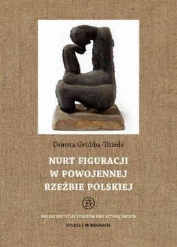 NURT FIGURACJI W POWOJENNEJ RZEŹBIE POLSKIEJ EBOOK