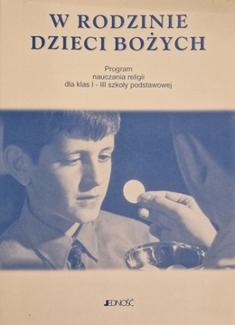 W Rodzinie Dzieci Bożych Program do nauczania...