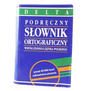 Podręczny słownik ortograficzny Delta