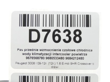 Priekinė panelė, priekinis sustiprinimas, vandens radiatorius, kondicionieriaus Peugeot 3008 1.6 E-Hdi 9676568780 – nuotrauka 12