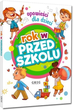 Rok w przedszkolu. Opowieści dla dzieci / TWARDA