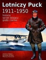 LOTNICZY PUCK 1911-1950 - Olejko, Wróbel, Konarski