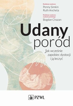Udany poród. Jak wcześnie zapobiec dystocji i ją -