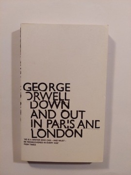 DOWN AND OUT IN PARIS AND LONDON GEORGE ORWELL