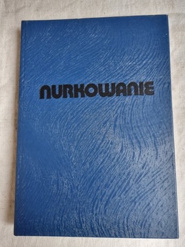 NURKOWANIE - WYPOSAŻENIE, ZASADY, WIADOMOŚCI /96