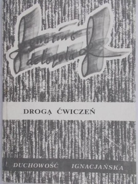 Józef Augustyn red. - Drogą ćwiczeń