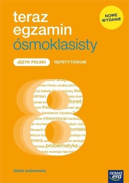 Teraz Egzamin Ósmoklasisty POLSKI Repetytoriu 2022