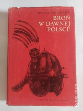 BROŃ W DAWNEJ POLSCE - ZDZISŁAW ŻYGULSKI (DB)