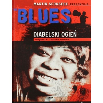 Martin Scorsese The Blues 5: Diabelski Ogień ...