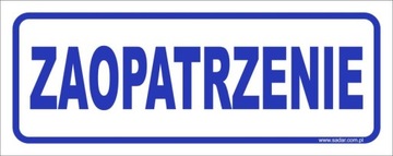 ZAOPATRZENIE tabliczka 30x12