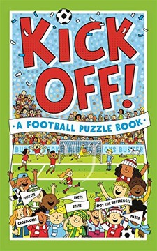 KICK OFF! A FOOTBALL PUZZLE BOOK: QUIZZES, CROSSWO