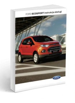 Ford EcoSport 2012-2017 Руководство по эксплуатации на польском языке