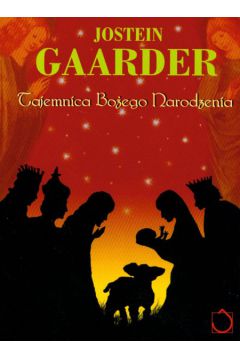Tajemnica bożego narodzenia jostein gaarder + coś!