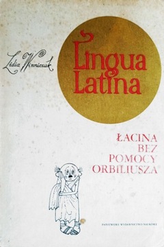 Lingua Latina łacina bez pomocy Orbiliusza Lidia Winniczuk