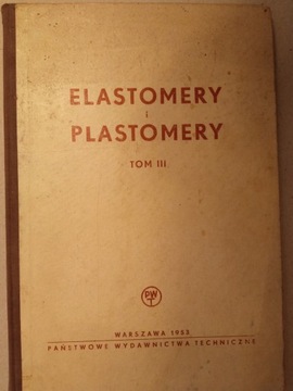 elastomery i plastomery tom III - Houwink
