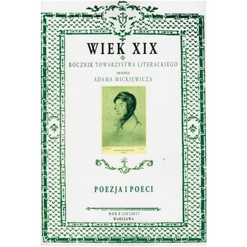 WIEK XIX (2017). ROCZNIK TOWARZYSTWA LITERACKIEGO