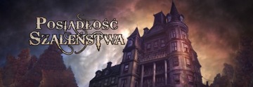 GRA PLANSZOWA POSIADŁOŚĆ SZALEŃSTWA ULICE ARKHAM 2 EDYCJA PL