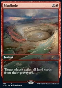 MTG SLD #062 Mudhole FOIL
