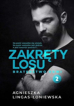 BRATERSTWO KRWI. ZAKRĘTY LOSU. TOM 2 WYD....
