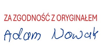 Za zgodność z oryginałem - Pieczątka z podpisem faksymile - UŁATWIA PRACĘ