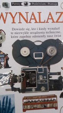 WYNALAZKI PATRZĘ PODZIWIAM POZNAJĘ