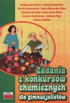Zadania z konkursów chemicznych dla gimnazjalistów Praca zbiorowa