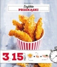 Szybkie przekąski 3 składniki w 15 minut Martin