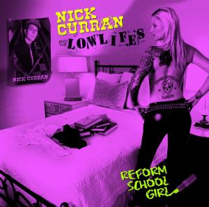 CD Nick & Lowlifes Curran Reform School Girl