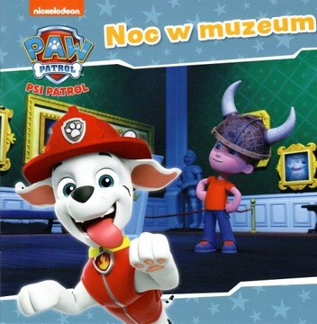Psi Patrol opowiadanie Noc w muzeum - DK