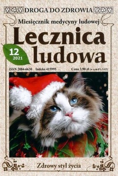 LECZNICA LUDOWA nr 12/21 magazyn medycyny ludowej