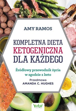 Kompletna dieta ketogeniczna dla każdego. - ebook