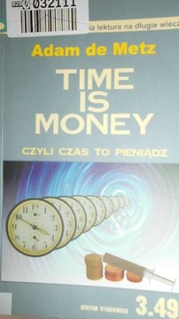 Time Is Money,czyli czas to pieniądz - Metz