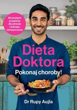 DIETA DOKTORA POKONAJ CHOROBY!, AUJLA RUPY