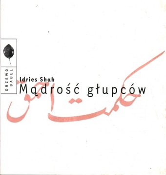 MĄDROŚĆ GŁUPCÓW - IDRIES SHAH