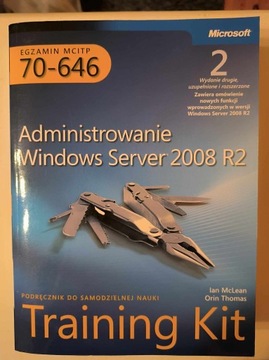 Egzamin MCITP 70-646: Administrowanie Windows Server 2008 R2 Training Kit
