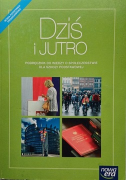 Wiedza o społeczeństwie Dziś i jutro Podręcznik