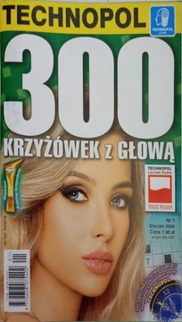 Krzyżówki 300 KRZYŻÓWEK Z GŁOWĄ 1/2024 TECHNOPOL
