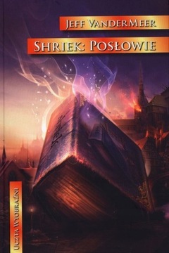 VANDERMEER SHRIEK: POSŁOWIE