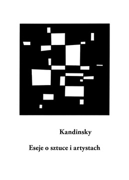 Kandinsky - Eseje o sztuce i artystach (Kandyński)