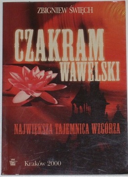 Czakram wawelski Zbigniew Święch